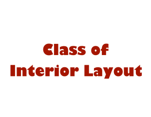 Class of Interior Layout