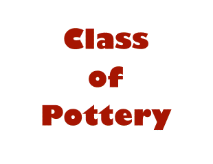 Class of Pottery